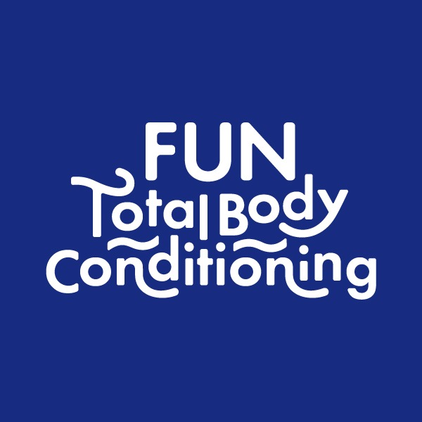 FUN Total Body Conditioning